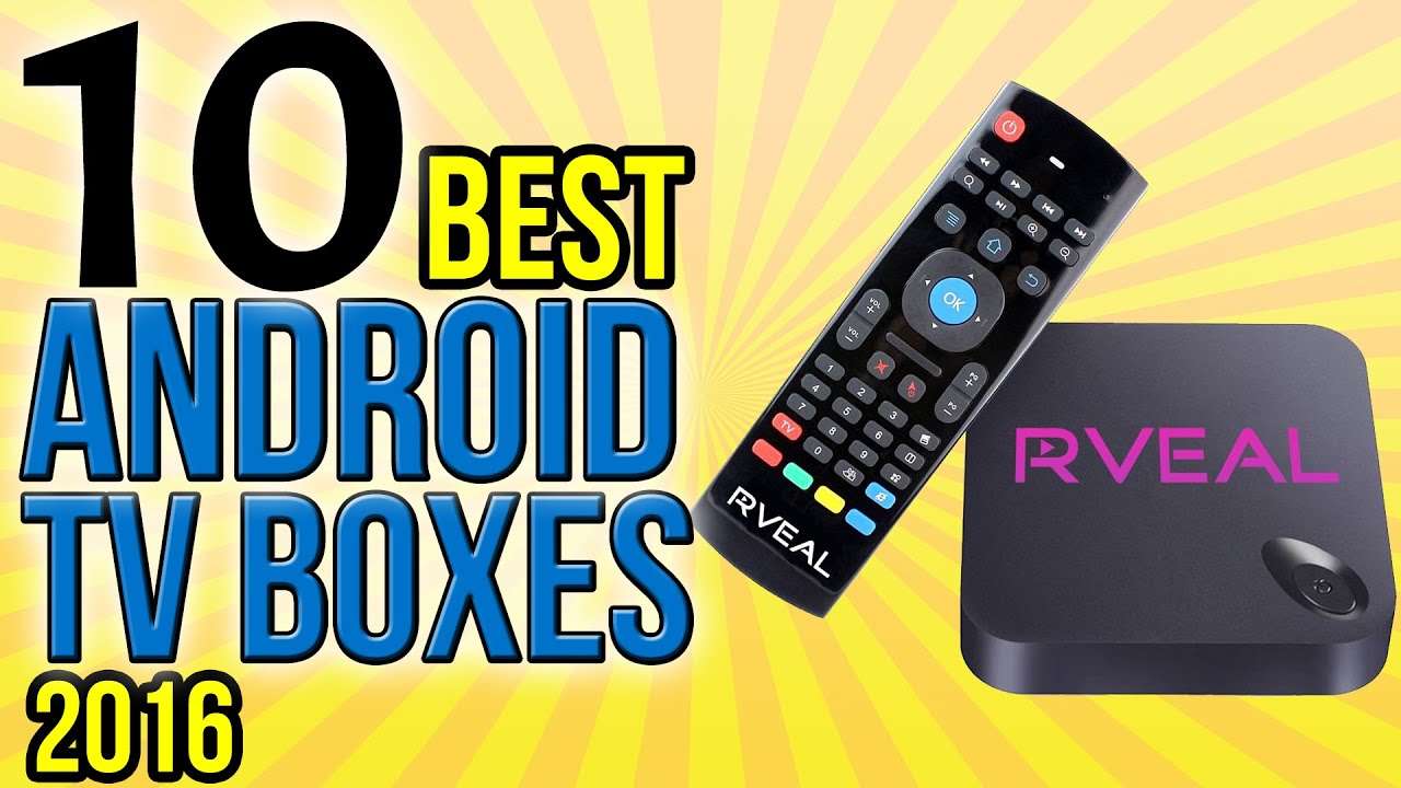 10 Best Android TV Boxes 2016