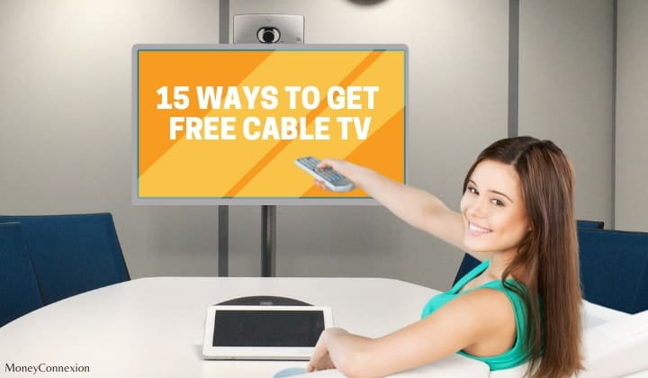 15 Ways to Get Free Cable TV Legally: Basic &  Premium Channels