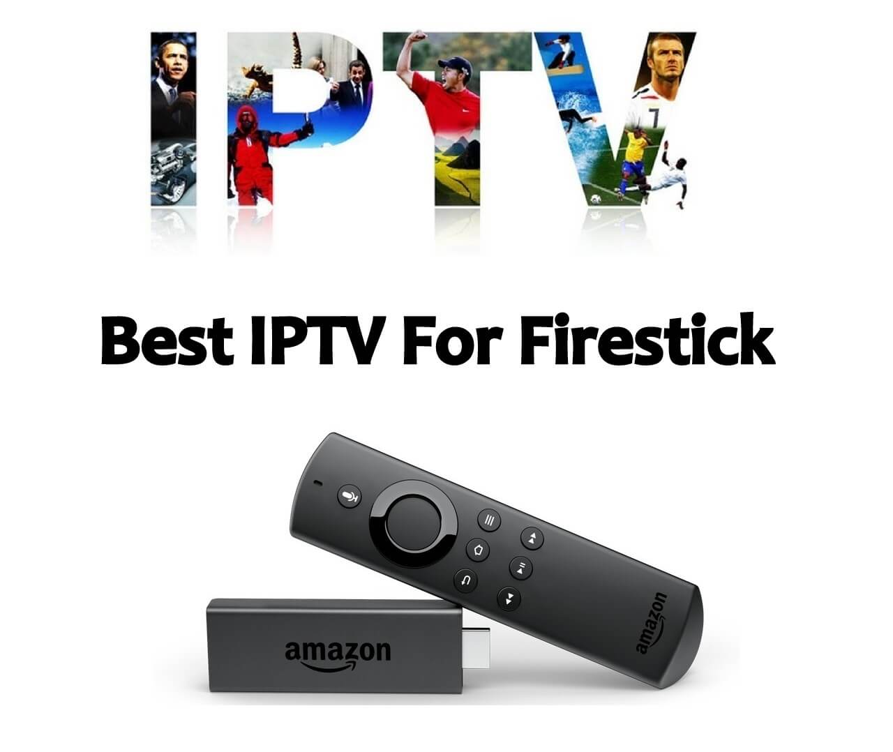 9 Best IPTV for Firestick / Fire TV [January 2021]