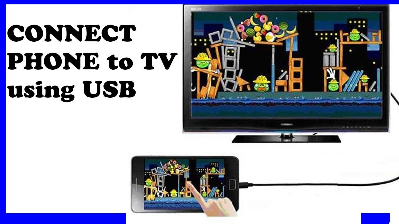 Connect your phone to TV with USB Cable