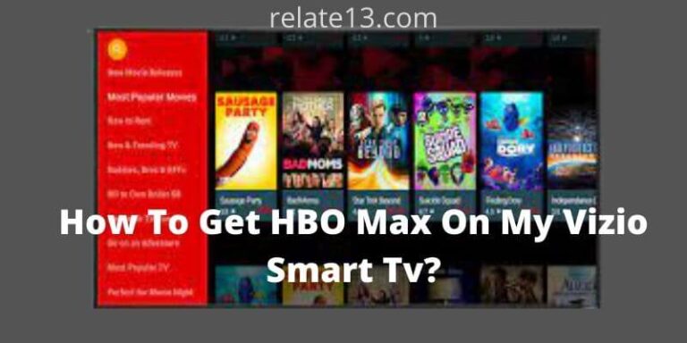 How Do I Get HBO Max On My Vizio Smart TV In 2021?