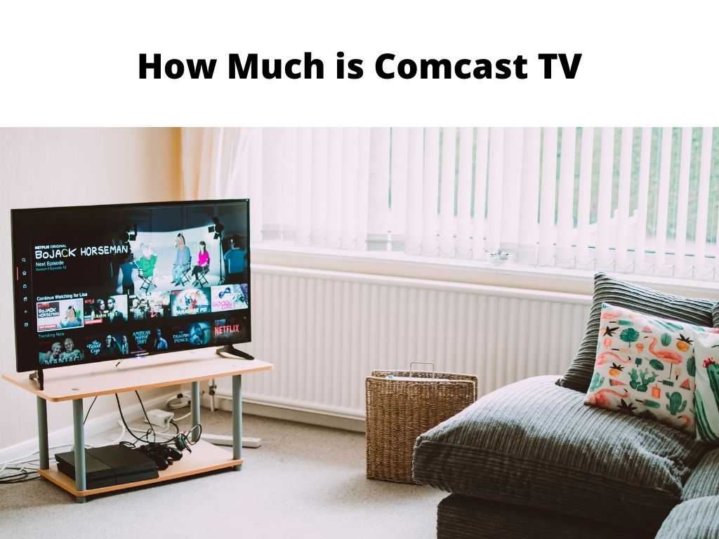 How Much is Comcast TV