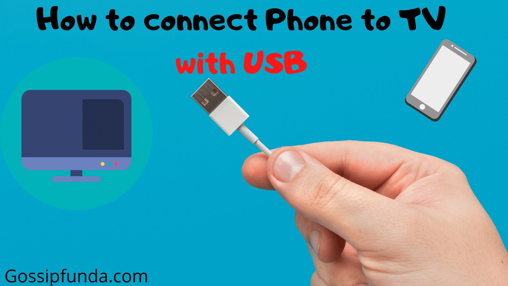 How to connect Phone to TV with USB?
