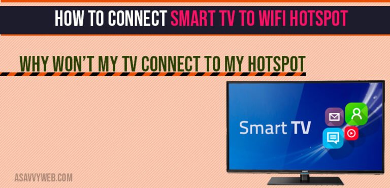 How to connect smart tv to wifi Hotspot