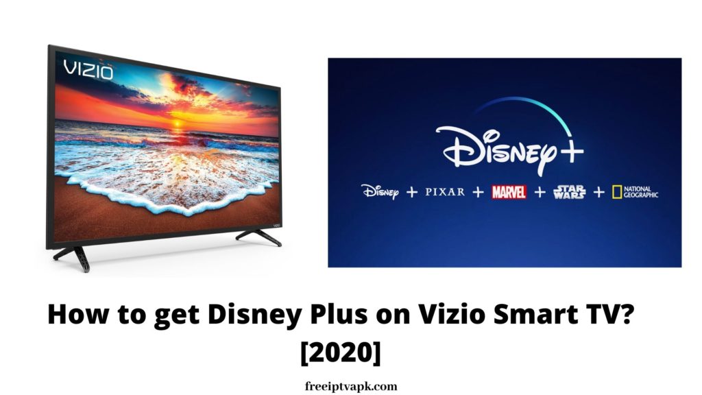 How to get Disney Plus on Vizio Smart TV in a minute? [2020]