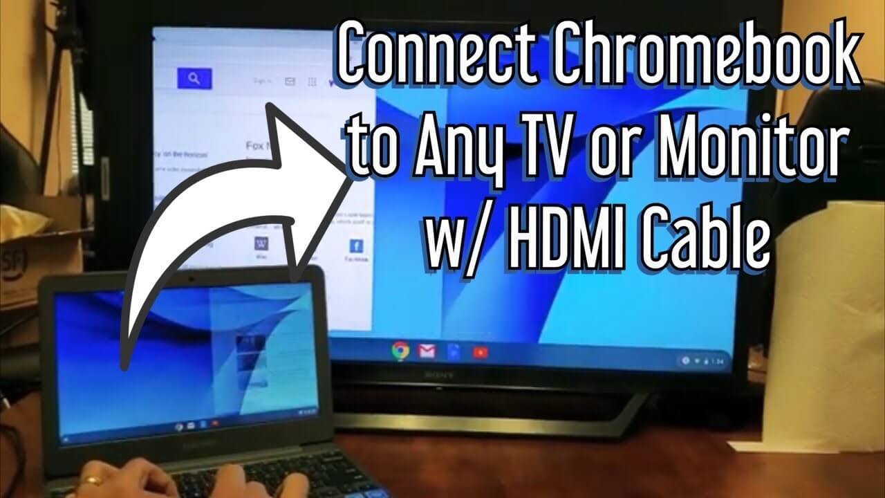How to Hdmi Chromebook to TV (2021