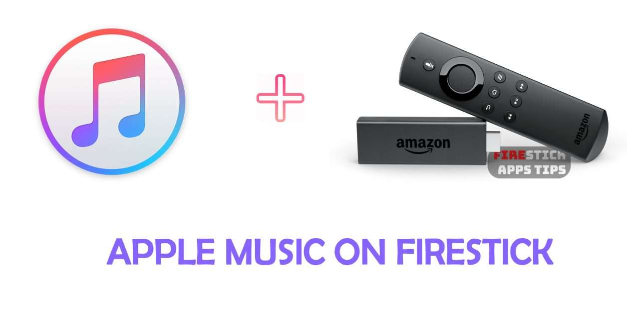 How to Install Apple Music on Firestick [2020]
