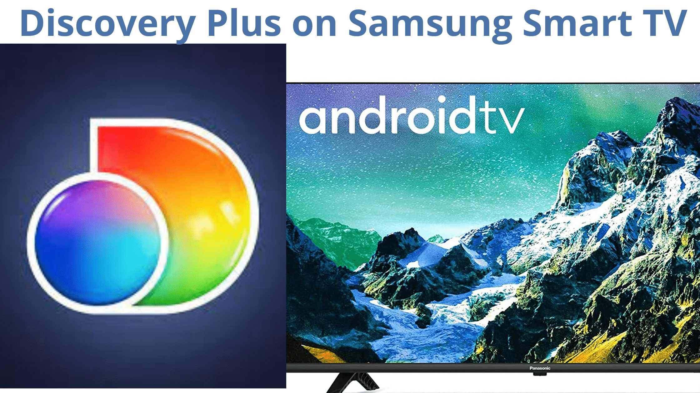 How to Install Discovery Plus on Samsung Smart TV: Simple ...