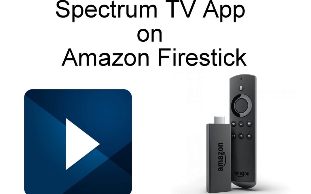 How to Install Spectrum TV App on Firestick?