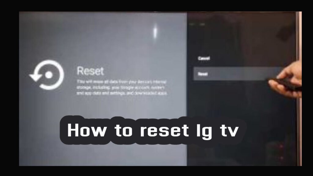 How to reset lg tv