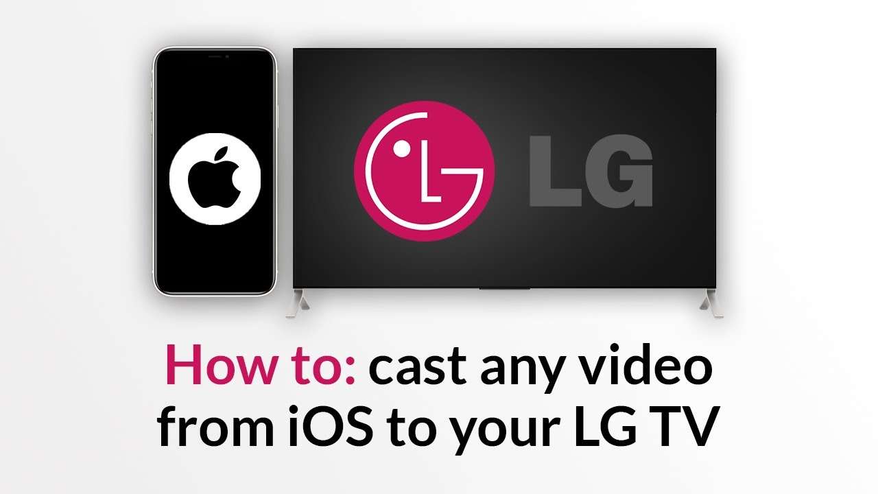How to: Stream any video from iPhone or iPad to your LG Smart TV