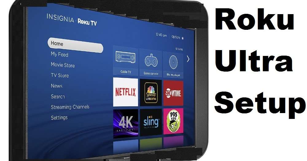 Learn How to Setup and Activate Roku Ultra