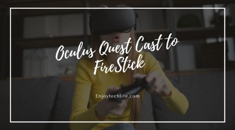 Oculus Quest Cast To FireStick