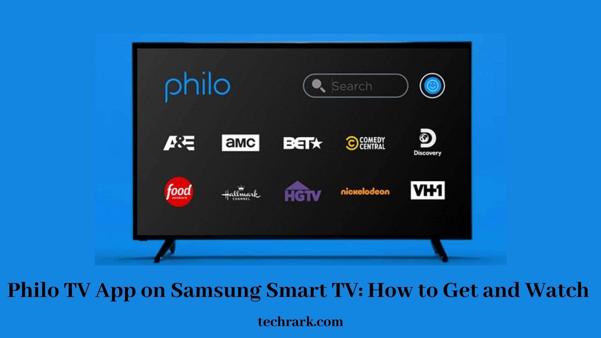 Philo TV App on Samsung Smart TV: How to Get and Watch [2021]