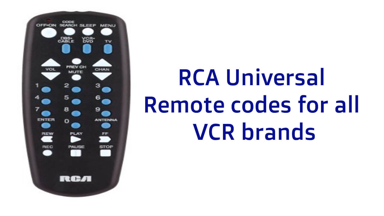 RCA Universal Remote codes for all VCR brands