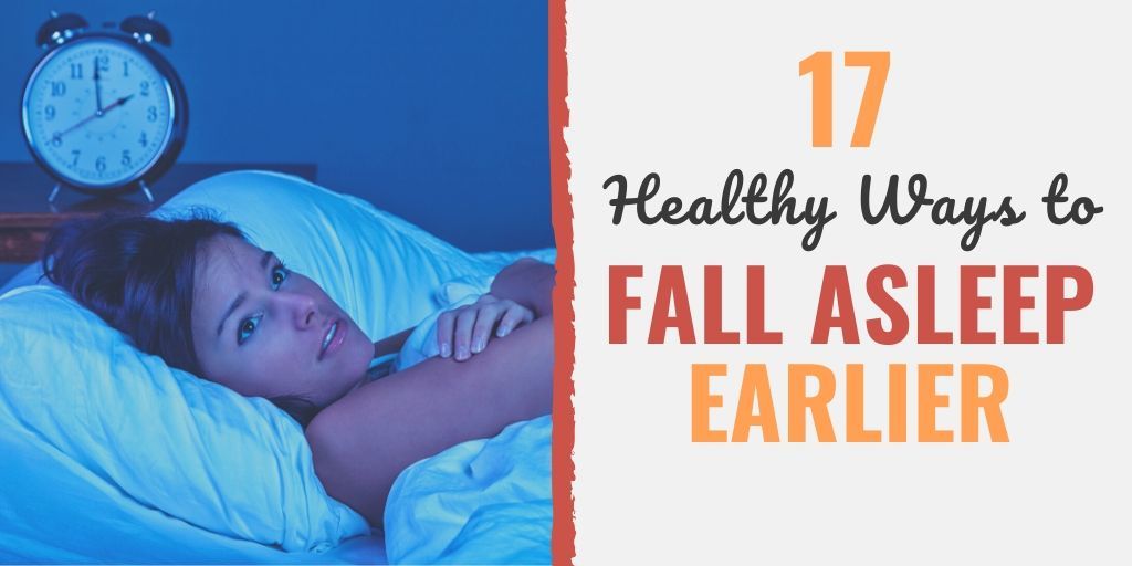 Sleep Before Midnight: 17 Healthy Ways To Fall Asleep Earlier