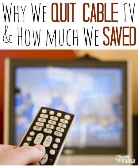 Why We QUIT Cable TV and How Much We